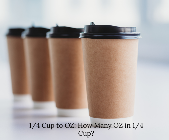 How Many OZ in 1/4 Cup