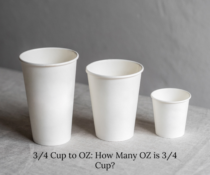.75 Cup to OZ How Many OZ is 3/4 Cup